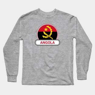 Angola Country Badge - Angola Flag Long Sleeve T-Shirt